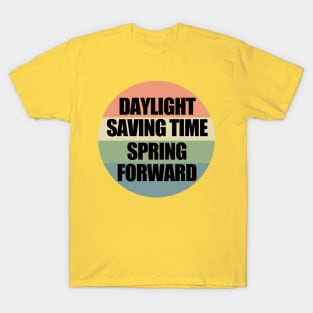 Daylight Saving Time T-Shirt